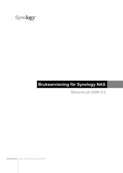 Bruksanvisning för Synology NAS Baserat på DSM 5.2