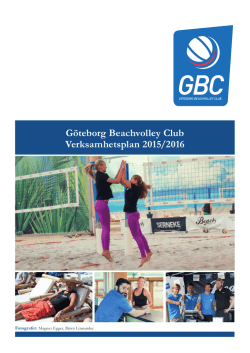 Göteborg Beachvolley Club Verksamhetsplan 2015/2016