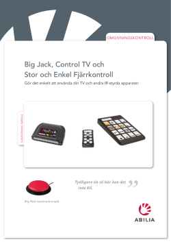 Big Jack, Control TV och Stor och Enkel Fjärrkontroll