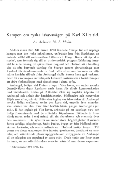Kampen om ryska ishavsvägen på Karl XII:s tid.