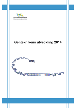 (2015). Genteknikens utveckling 2014.