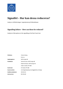 SIGNALFEL &ndash; HUR KAN DESSA REDUCERAS?