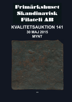 Auktion 141 maj 2015 - Frimärkshuset Skandinavisk Filateli AB