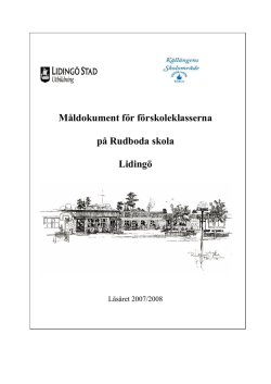 Måldokument för förskoleklasserna på Rudboda skola Lidingö
