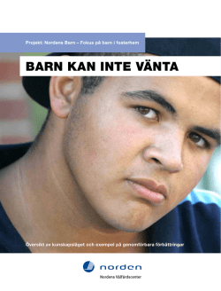 BARN KAN INTE VÄNTA - Nordens Välfärdscenter
