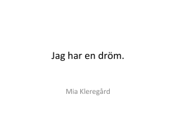 Mia Kleregård – Jag har en dröm