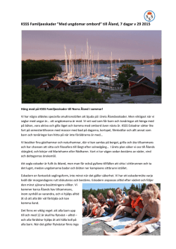 KSSS Familjeeskader ”Med ungdomar ombord” till Åland, 7 dagar v