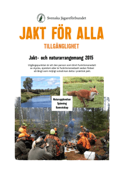 Jakt för alla 2015 - Svenska Jägareförbundet