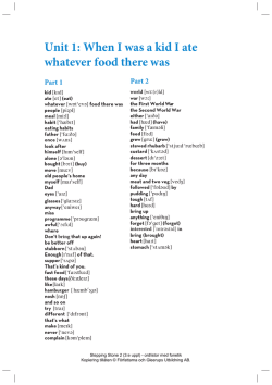 Unit 1: When I was a kid I ate whatever food there was