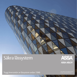 Här kan du läsa mer om ASSAs säkra låssystem.