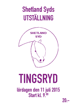 Välkommen till Shetland Syds utställning i Tingsryd lördagen den 11