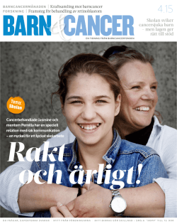 Ladda ner som PDF: Barn&Cancer Nr 4 2015