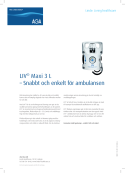 LIV® Maxi 3 L – Snabbt och enkelt för ambulansen