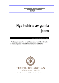 Nya t-shirts av gamla jeans – Textila egenskaper hos