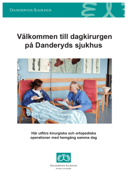 Välkommen till dagkirurgen på Danderyds sjukhus