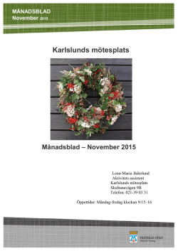 Karlslunds mötesplats Månadsblad – November 2015