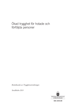 Ökad trygghet för hotade och förföljda personer, SOU 2015:69 (pdf 1