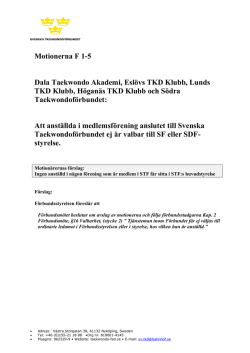 Motionerna F 1-5 Dala Taekwondo Akademi, Eslövs TKD Klubb