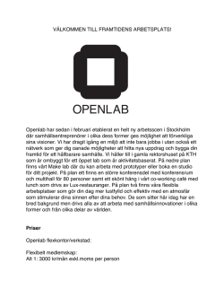 Openlab har sedan i februari etablerat en helt ny arbetsscen i