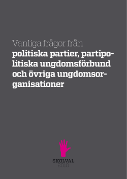 Vanliga frågor från politiska partier, partipo- litiska