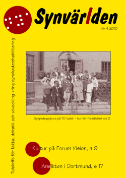 Ansikten i Dortmund, s 17 Kultur på Forum Vision, s 9