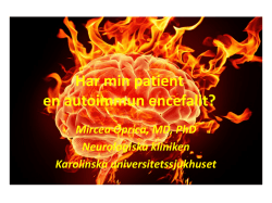 Har min patient en autoimmun encefalit? 2015-05-28