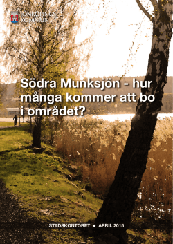 Södra Munksjön - hur många kommer att bo i området (April 2015)