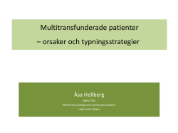 Multitransfunderade patienter – orsaker och typningsstrategier