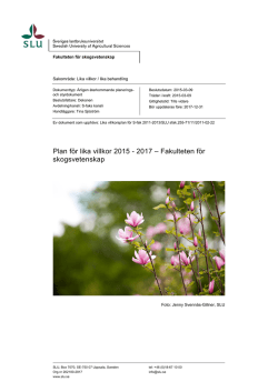 Plan för lika villkor 2015 - 2017 – Fakulteten för skogsvetenskap