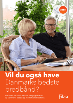 Vil du også have Danmarks bedste bredbånd?