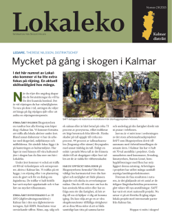 Mycket på gång i skogen i Kalmar