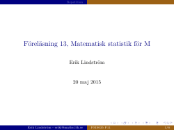 Föreläsning 13, Matematisk statistik för M