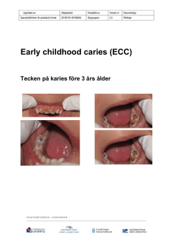 Early childhood caries (ECC)