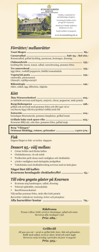 Förrätter/ mellanrätter Kött Fisk Dessert 95,- välj