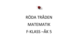 RÖDA TRÅDEN MATEMATIK F-KLASS –ÅK 5