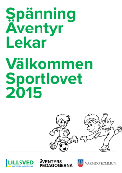 Spänning Äventyr Lekar Välkommen Sportlovet 2015