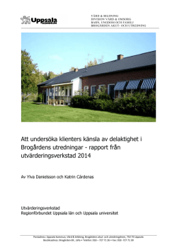 Brogårdens utredningar - Regionförbundet Uppsala län