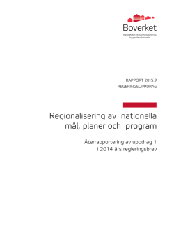Regionalisering av nationella mål, planer och program.