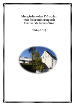 Murg F-6s Plan mot diskriminering och kränkande behandling 2014