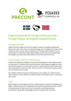 Pegasus Kontroll AS i Norge och Precont AB i Sverige tecknar