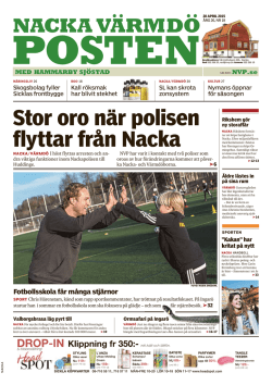 Stor oro n&auml;r polisen flyttar fr&aring;n Nacka