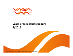 Vasas arbetslöshetsrapport 8/2015