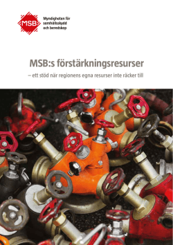 MSB:s förstärkningsresurser : ett stöd när regionens egna resurser