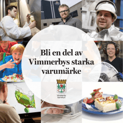 Bli en del av Vimmerbys starka varumärke