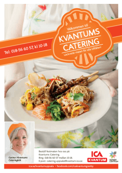 Catering Cateringfolder! Se hela vårt utbud i vår broschyr!