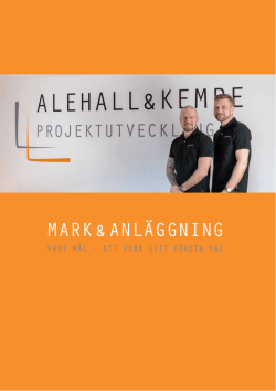 MARK & ANLÄGGNING - Alehall & Kempe Projektutveckling AB