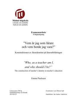 Vem är jag som lärare och vem borde jag vara?”