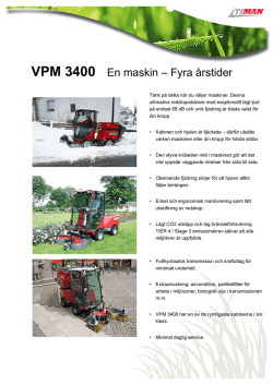 VPM 3400 En maskin – Fyra årstider