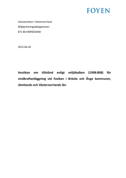Ansökan om tillstånd enligt miljöbalken (1998:808) för
