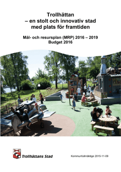 Trollh&auml;ttan &ndash; en stolt och innovativ stad med plats f&ouml;r framtiden
